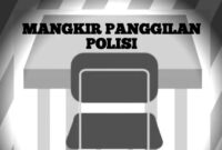Ilustrasi terduga mangkir dari panggilan Polisi